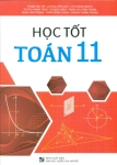 HỌC TỐT TOÁN LỚP 11 (Biên soạn theo chương trình GDPT mới)